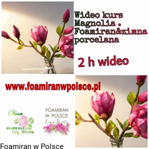 Wideo kurs „ Magnolia z foamiranu „ Kurs umieszczony w grupie na Facebook .