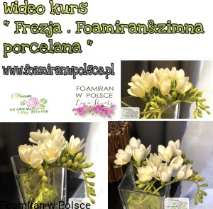 Wideo kurs „ Frezja . Foamiran&zimna porcelana”. Dostęp do kursu .
