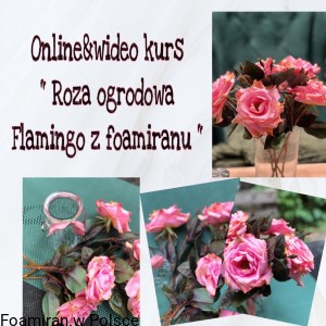 Dostęp do online kursu " Róża ogrodowa " Flamingo " z foamiranu 