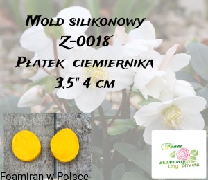 Mold silikonowy Z-0018  . platek  ciemiernika - 3,5'4  cm cm 